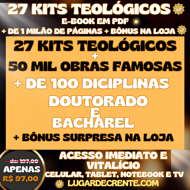 27 KITS TEOLÓGICOS + APOSTILAS DE DOUTORADO E BACHAREL + BÔNUS - ACESSO IMEDIATO E VITALÍCIO